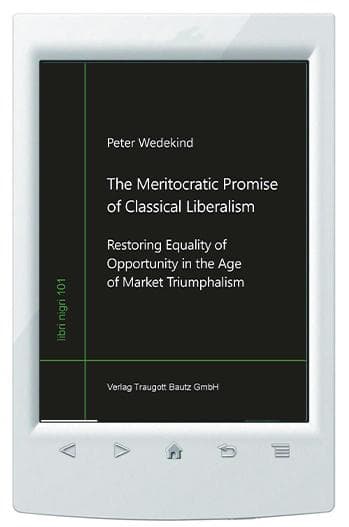 The Meritocratic Promise of Classical Liberalism