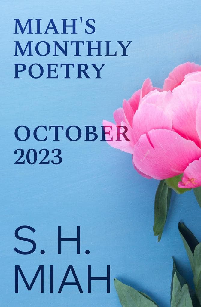October 2023 (Miah's Monthly Poetry)