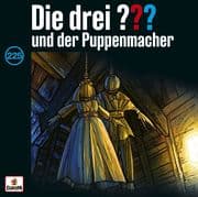 Die drei ??? 225 und der Puppenmacher