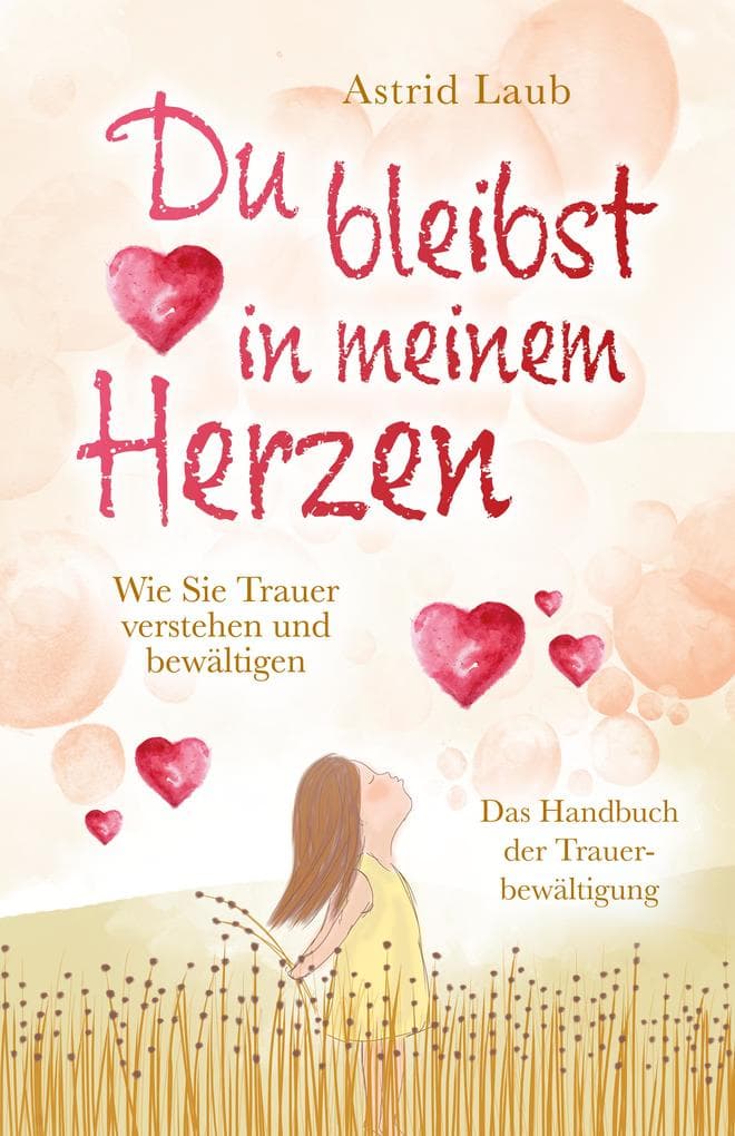 Du bleibst in meinem Herzen: