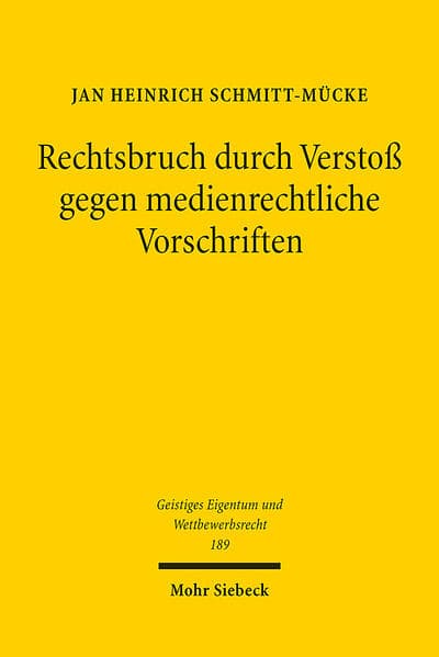 Rechtsbruch durch Verstoß gegen medienrechtliche Vorschriften