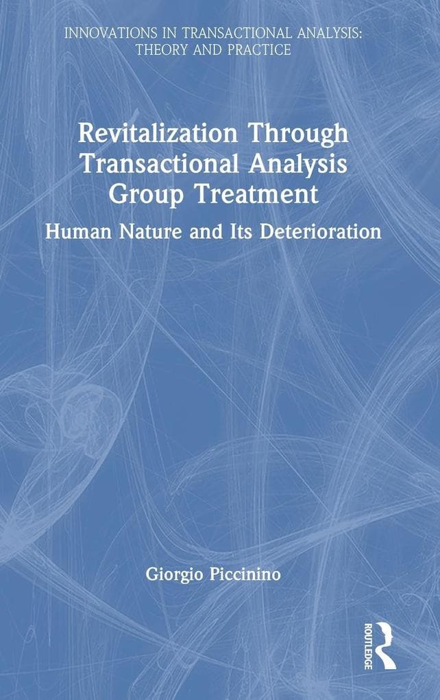 Revitalization Through Transactional Analysis Group Treatment