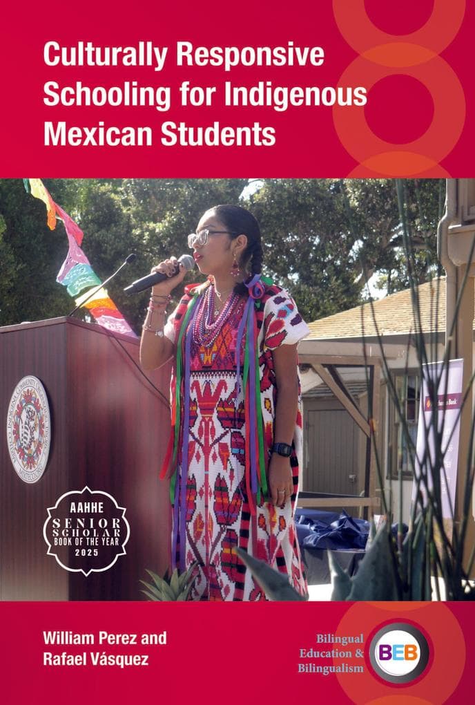 Culturally Responsive Schooling for Indigenous Mexican Students