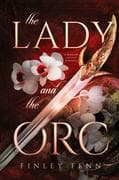 The Lady and the Orc