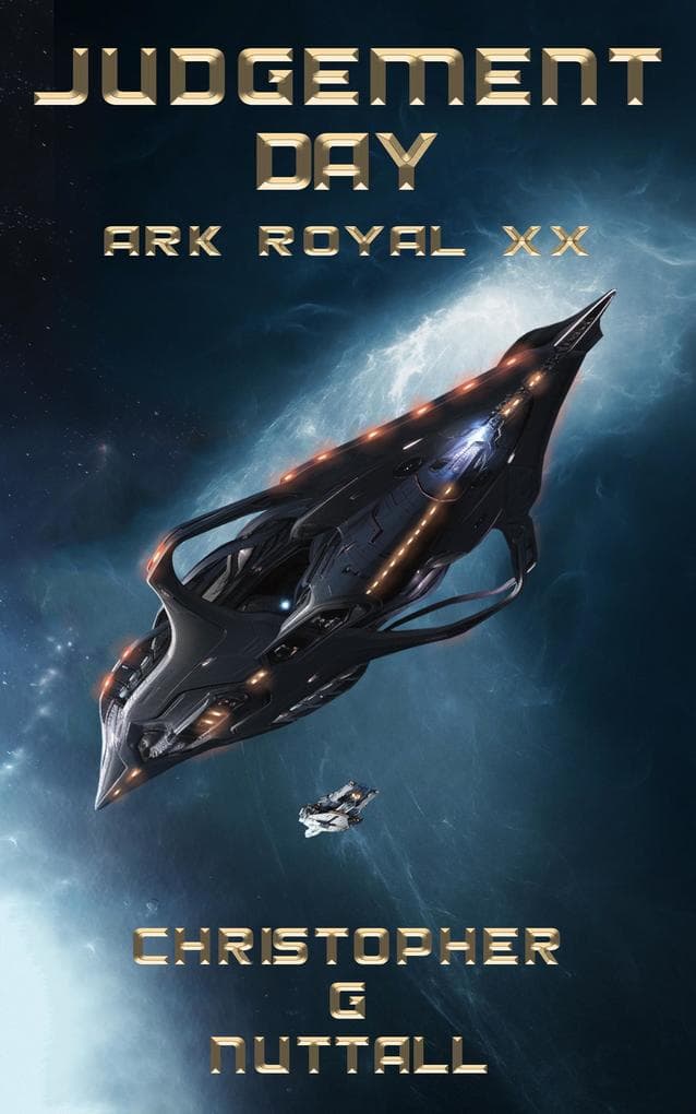 Judgement Day (Ark Royal, #20)