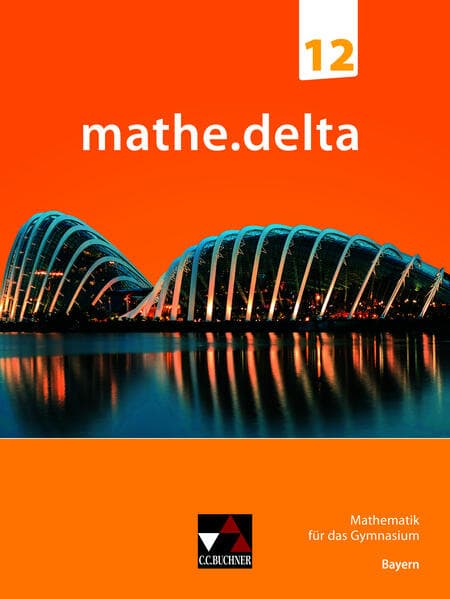 mathe.delta Bayern 12