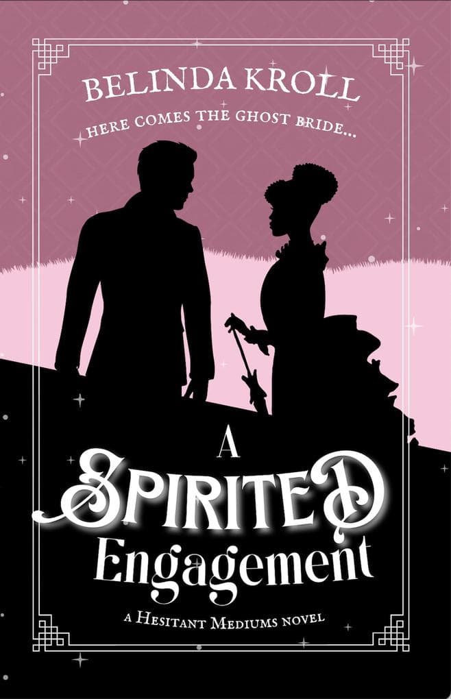 A Spirited Engagement (Hesitant Mediums, #2)