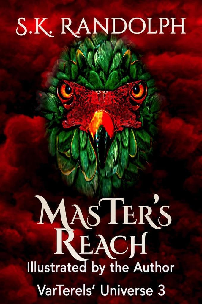MasTer's Reach: Illustrated by the Author (VarTerels' Universe, #3)