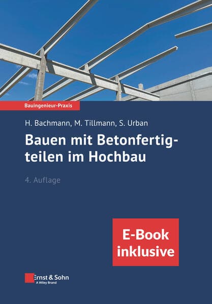 Bauen mit Betonfertigteilen im Hochbau (inkl. eBook als PDF)