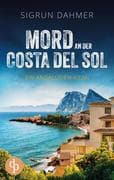 Mord an der Costa del Sol   Ein spannungsgeladener Krimi an der Südküste Spaniens