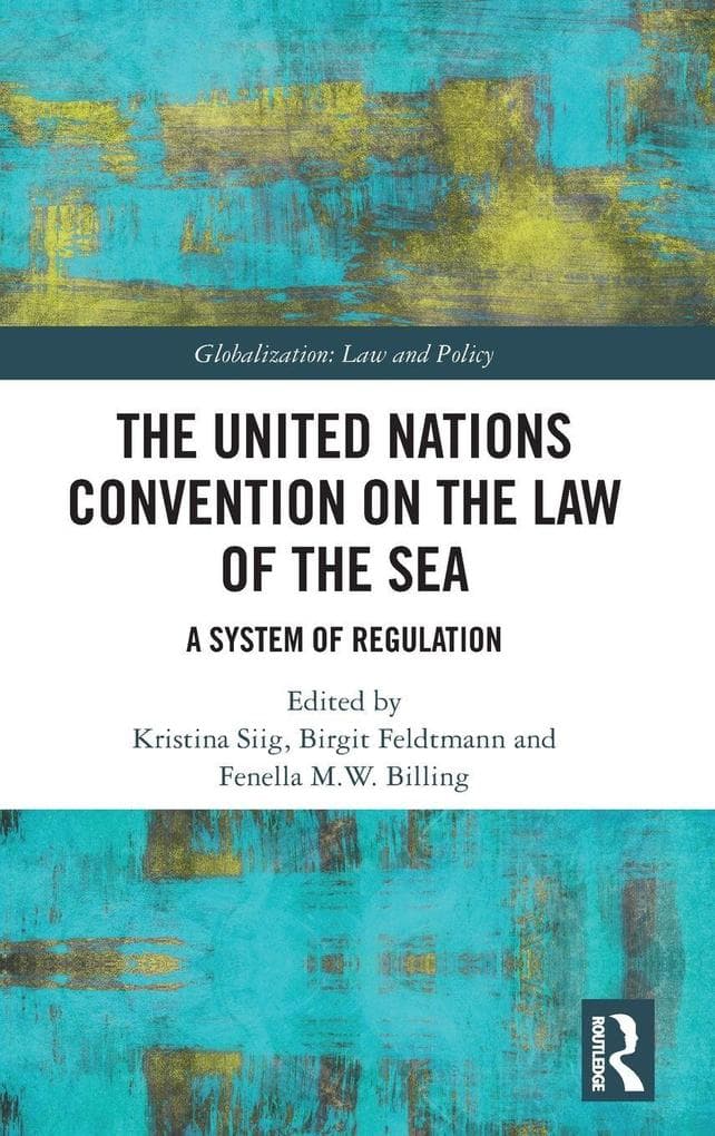 The United Nations Convention on the Law of the Sea