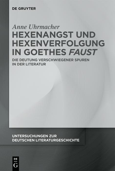 Hexenangst und Hexenverfolgung in Goethes >Faust<