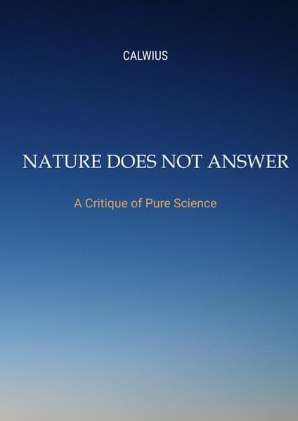 Nature Does Not Answer