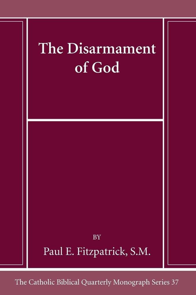 The Disarmament of God