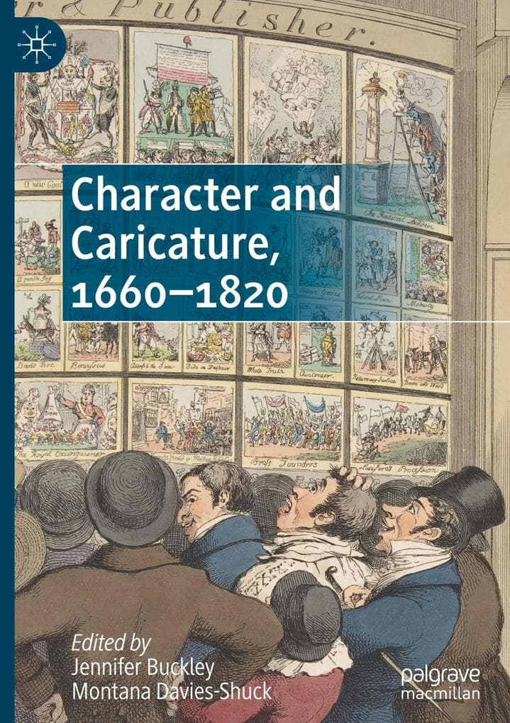 Character and Caricature, 1660-1820