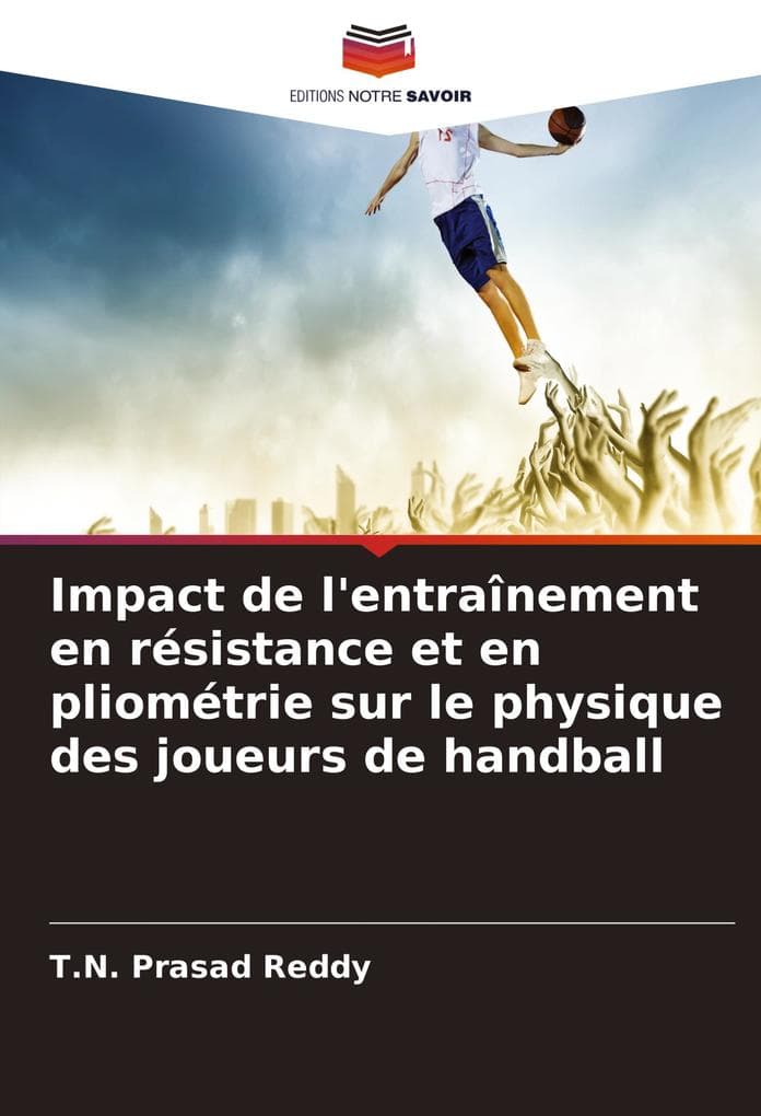 Impact de l'entraînement en résistance et en pliométrie sur le physique des joueurs de handball
