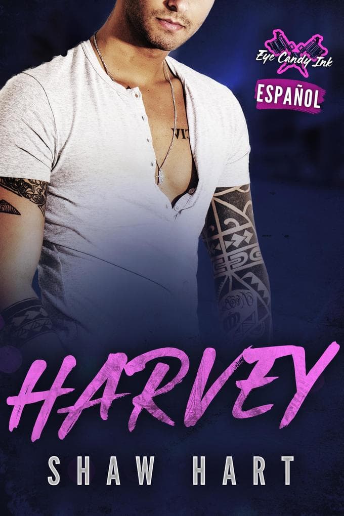 Harvey (Eye Candy Ink: Second Generation, #2)