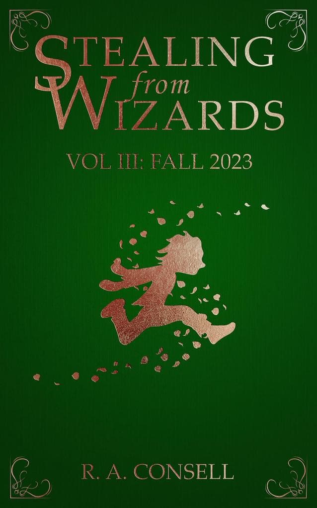 Stealing from Wizards Volume 3: Kidnapping