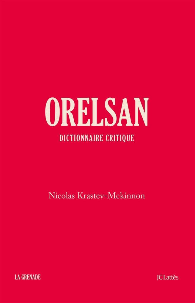 Orelsan - Dictionnaire critique