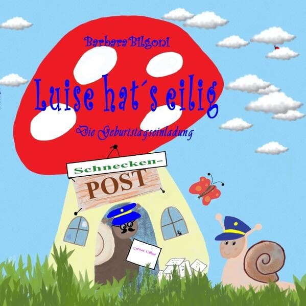 Luise hatŽs eilig