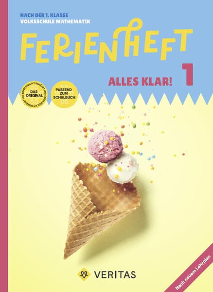 Mathematik Ferienhefte 1.Schuljahr Volksschule - Ferienheft mit eingelegten Lösungen