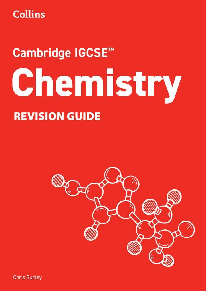 Cambridge IGCSE(TM) Chemistry Revision Guide