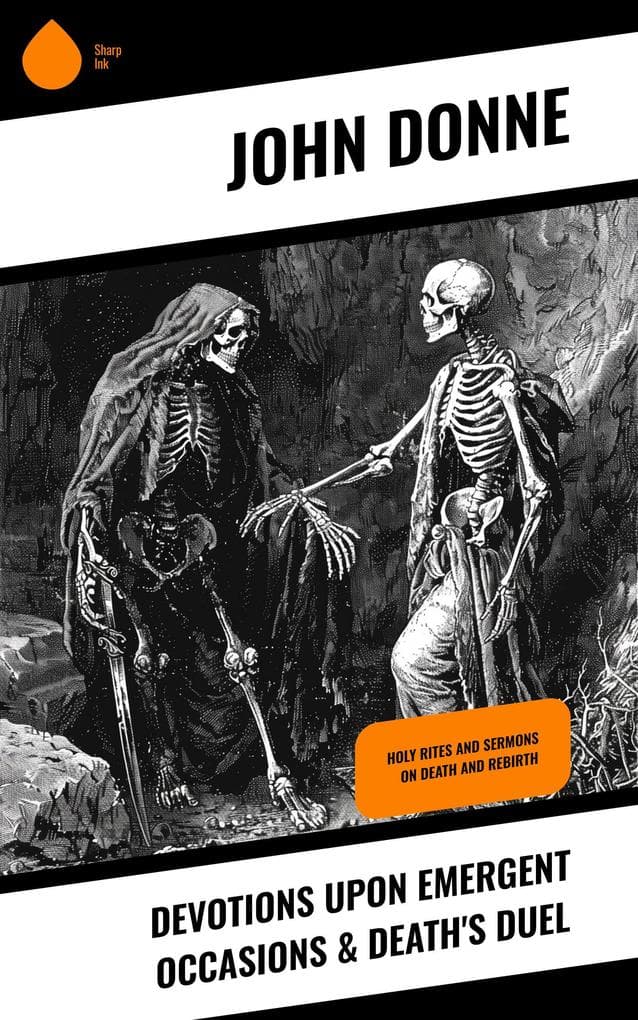Devotions Upon Emergent Occasions & Death's Duel