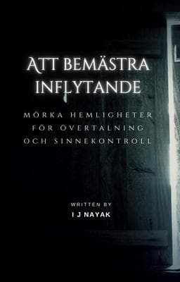 Att bemästra inflytande