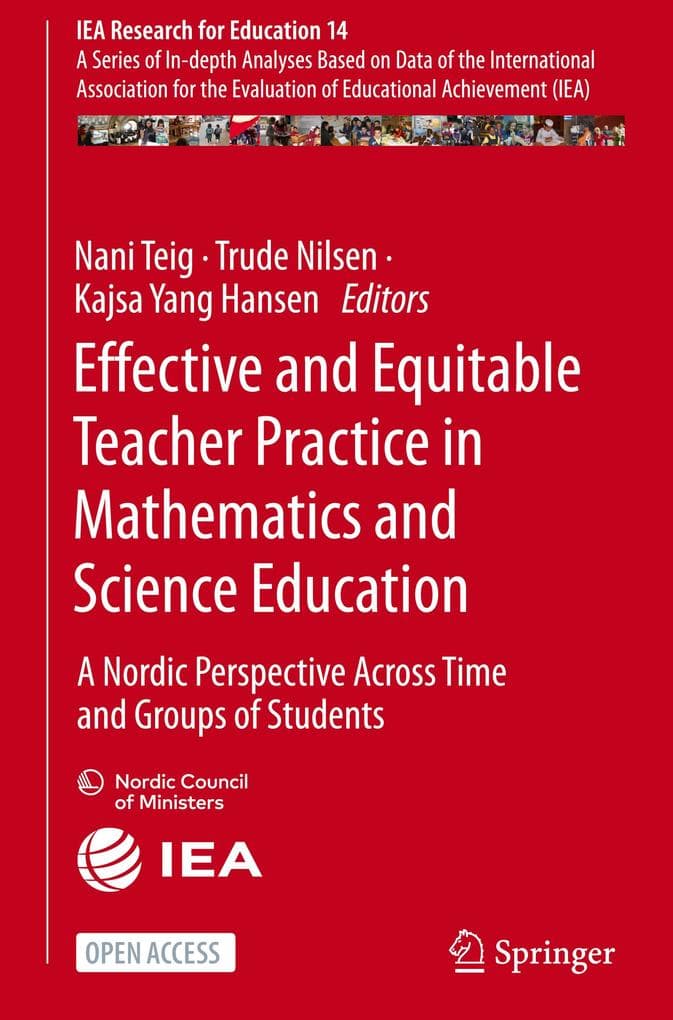 Effective and Equitable Teacher Practice in Mathematics and Science Education
