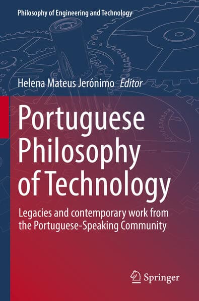 Portuguese Philosophy of Technology