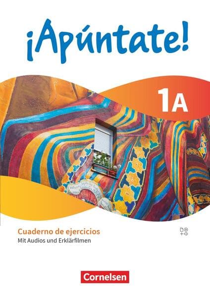 ¡Apúntate! Band 1. Nivel elemental - Cuaderno de ejercicios 1A - Mit Audios und Erklärfilmen