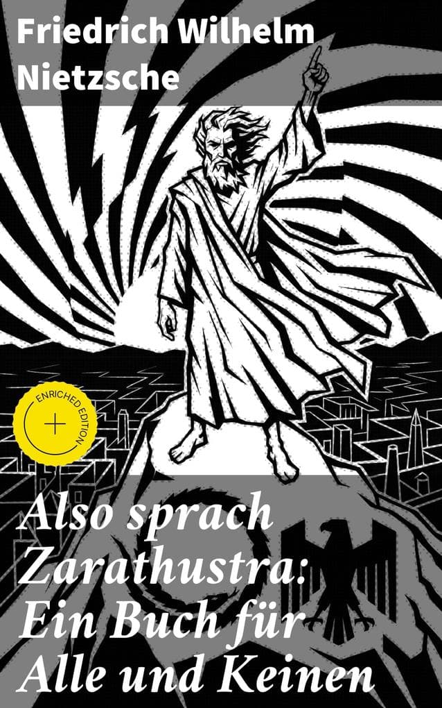 Also sprach Zarathustra: Ein Buch für Alle und Keinen