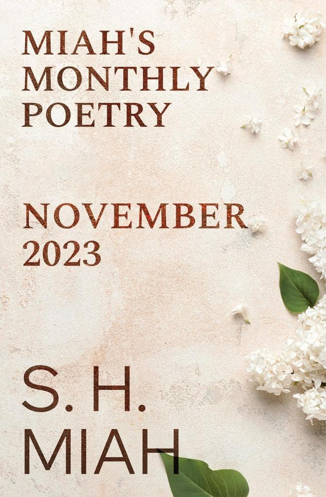 November 2023 (Miah's Monthly Poetry, #6)
