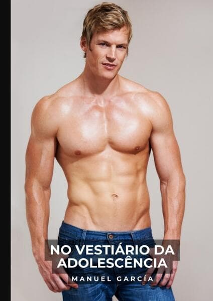 No Vestiário da Adolescência