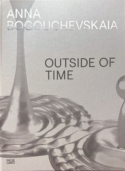 Anna Bogouchevskaia. Outside Of Time