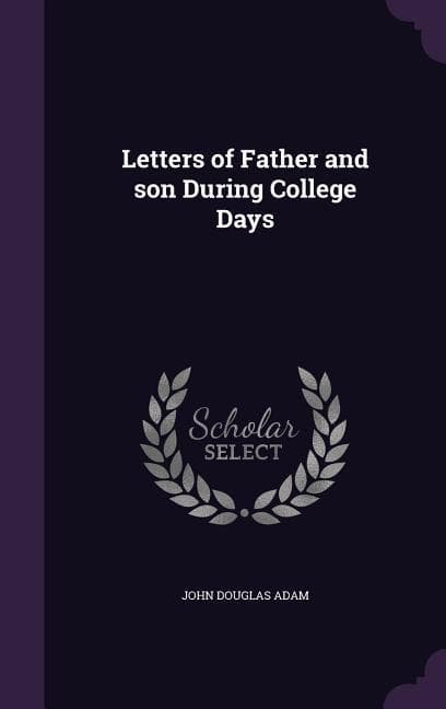 Letters of Father and son During College Days