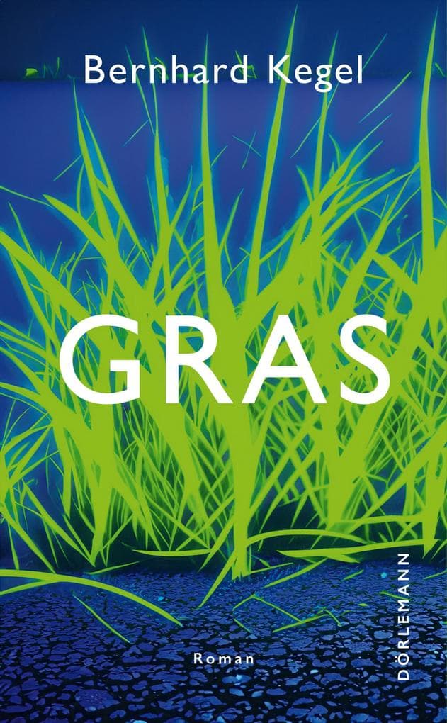 Gras: Wissenschaftsroman