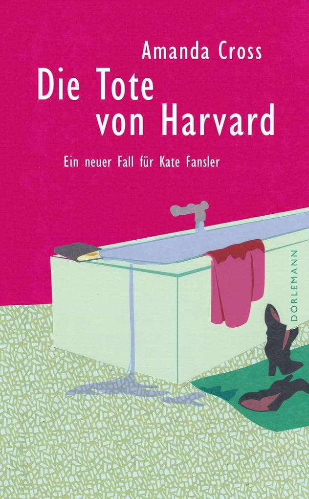 Die Tote von Harvard: Ein weiterer Fall für Kate Fansler