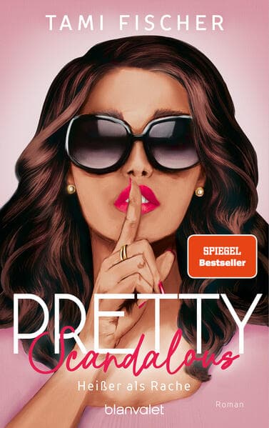 2. Tami Fischer: Pretty Scandalous - Heißer als Rache