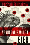 Die verhängnisvollen Eier und Notizen auf Manschetten. Vollständig neu übersetzt von Alexandra Berli