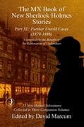 The MX Book of New Sherlock Holmes Stories Part XL