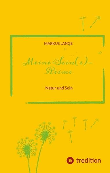 Meine SEIN(e)-Reime