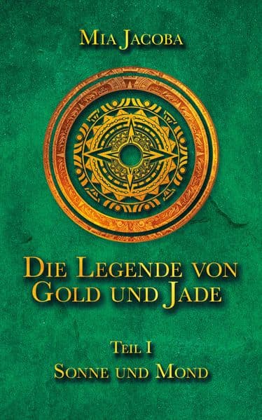 Die Legende von Gold und Jade 1: Sonne und Mond