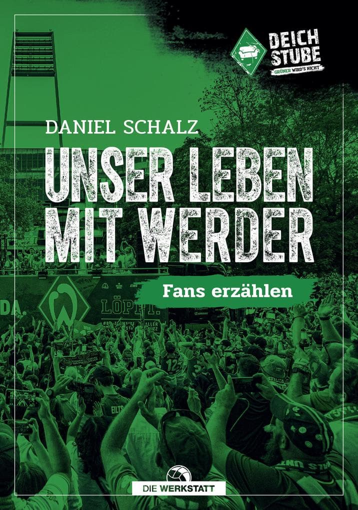 Unser Leben mit Werder