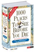 1000 Places To See Before You Die - Die neue Lebensliste für den Weltreisenden.