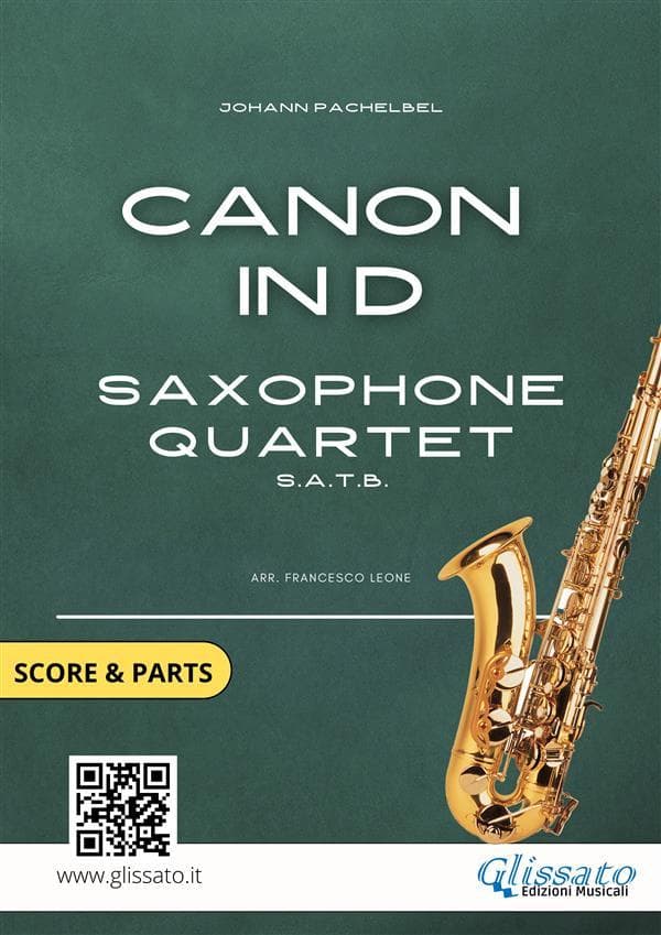 Saxophone Quartet "Canon in D" by Pachelbel score & parts
