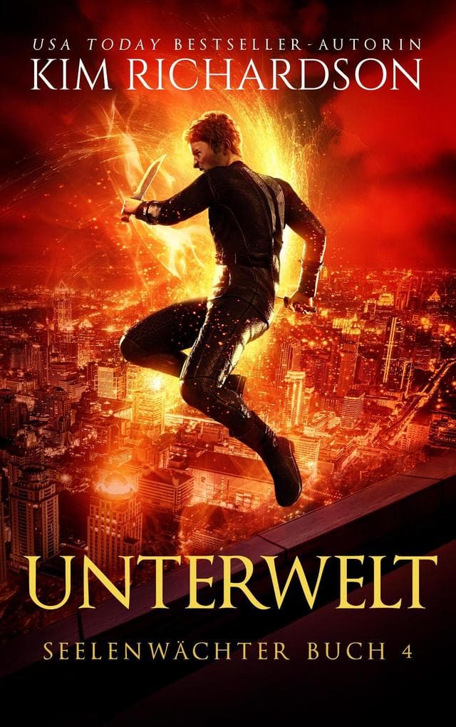 Unterwelt (Seelenwächter, #4)