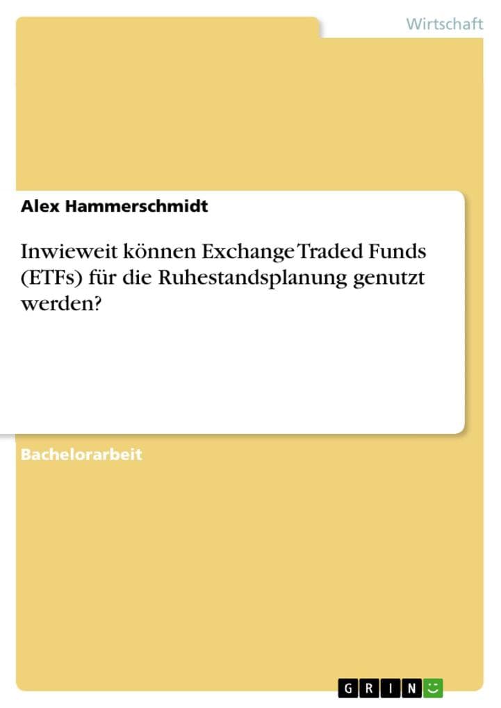 Inwieweit können Exchange Traded Funds (ETFs) für die Ruhestandsplanung genutzt werden?