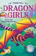 Dragon Girls - Naomi, der Regenbogendrache