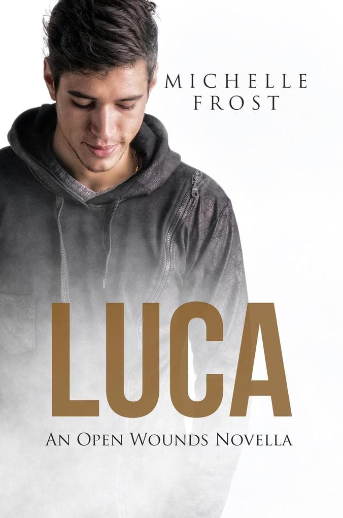Luca (Open Wounds, #5)